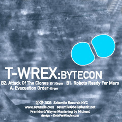 T-Wrex by Bytecon of  Satamile Records