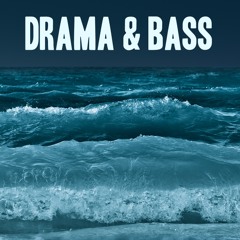 Drama & Bass