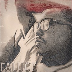 FALUCE - "Earn Ya Respect"