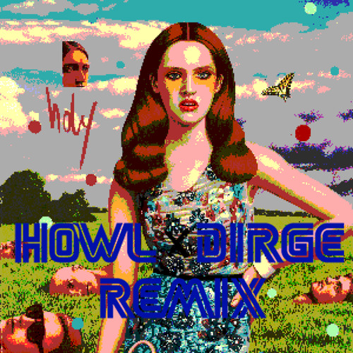 Holy (Howl And Dirge Remix)