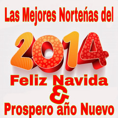 Las Mejores Norteñas Del 2014 Dj Faros Mixx Vol... 49