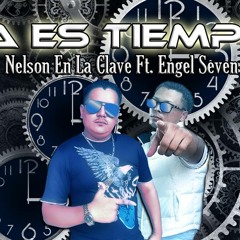 Ya Es Tiempo (Feat. Nelson En La Clave)