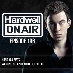 We Don't Sleep (Original Mix) [PREMIERED ON HARDWELL ON AIR 196] OUT NOW!