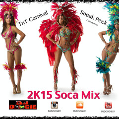 NEW SOCA 2015 TnT Carnival Sneak Peek Entended Mix