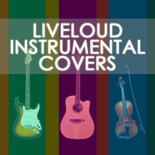 Stream r | Listen to Liveloud Instrumental Covers playlist online for ...