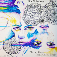 Pills N Potions (Nicki Minaj) - TARAN feat. Kelsey Pepin