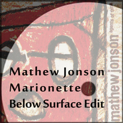 Mathew Jonson - Marionette (Below Surface Edit) | Free download