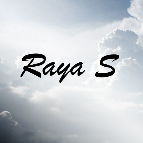 Raya S - Live Eternally