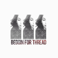Beggin For Thread (BANKS Cover)
