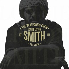 TheBeatfonicsCrew / Vol. 9 -  Lonnie Liston Smith Session (Snippet)
