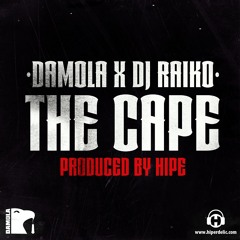 Damola X DJ Raiko - The Cape prod by Hipe