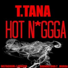 TANA - HOT NI666A FREESTYLE