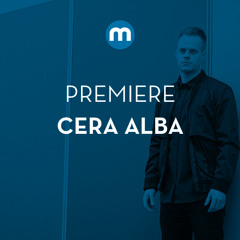 Premiere: Cera Alba 'Surrogate'