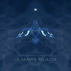 Sandro Golia - La Grande Belleza (Nils Hoffmann Remix)