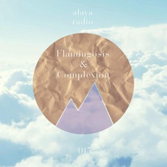 alaya radio: Flamingosis & Complexion