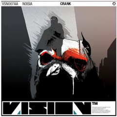 Noisia - Crank [VSN007] (2009)