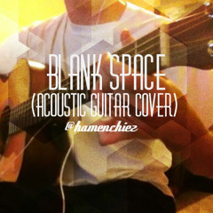 Blank Space - Taylor Swift (Acoustic Guitar Cover)