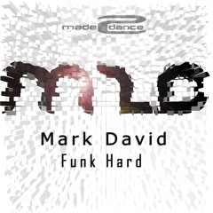 M2DD028 : Mark David - Funk Hard (Extended Mix)