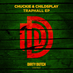 Chuckie & ChildsPlay - Wicked - Traphall EP [DDFR01]