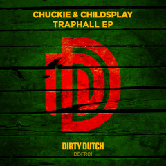 ChildsPlay & Chuckie - Sensimillia - Traphall EP [DDFR01]