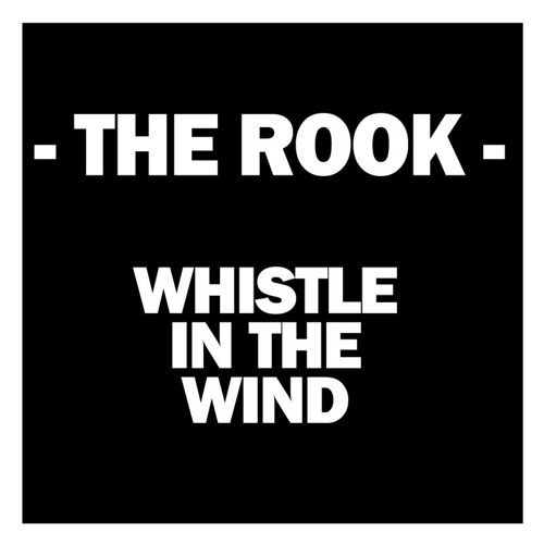 Stream whistle in the wind demo by the rook listen online for free