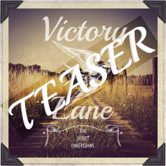 Victory Lane - The Secret Confessions EP Teaser.