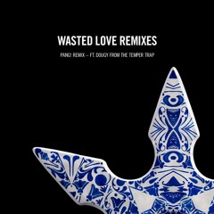 Steve Angello - Wasted Love (PANG! Remix)