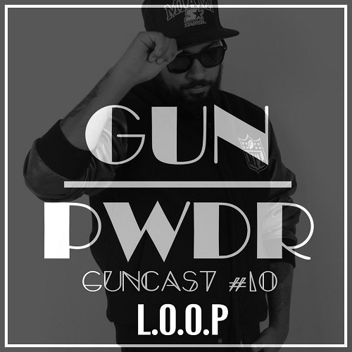 GUNCAST #10 L.O.O.P.