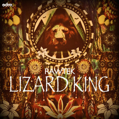 Rawtek - Lizard King [EDM.com Exclusive]