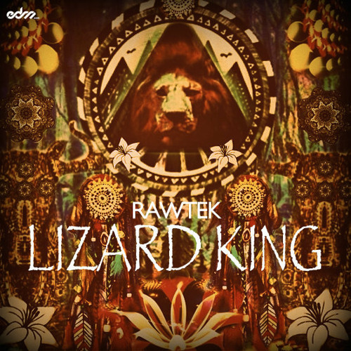 Rawtek - Lizard King [EDM.com Exclusive]