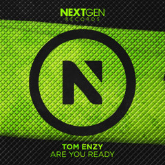 Tom Enzy - Are You Ready [FREE DOWNLOAD]