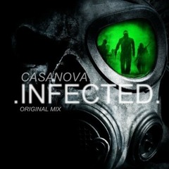 Casanova - INFECTED