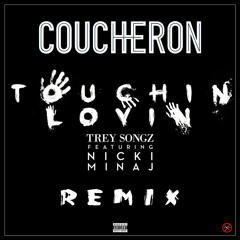 Trey Songz - Touchin, Lovin (ft. Nicki Minaj) (Coucheron Remix)
