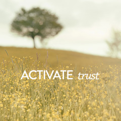 Activate Trust: 5-Minute Guided Meditation