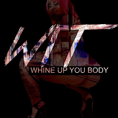 DI WIT - WHINE UP YOU BODY - DRINK UP RIDDIM