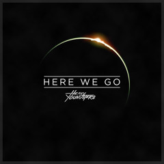 Heavy Youngsters - Here We Go (Original Mix) [FREE DOWNLOAD]