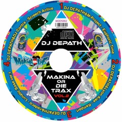 DJ DEPATH -MAKINA OR DIE TRAX VOL.2 Preview