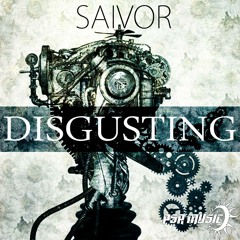 Saivor - DISGUSTING EP mix 145bpm  ((FREE DOWNLOAD))