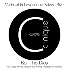 [CLR098] - Michael & Levan and Stiven Rivic - Roll The Dice EP