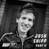 RRP 117: Josh Shipp (Part 2) - Your Imperfections Make You Human