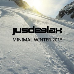 Jus Deelax @ Minimal Winter 2015