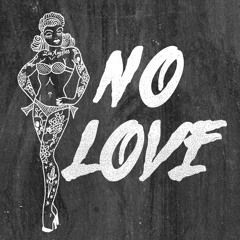 No Love Freestyle