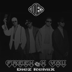 Jodeci - Freek'n You (Diez Remix)