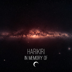 HARIKIRI - In Memory Of