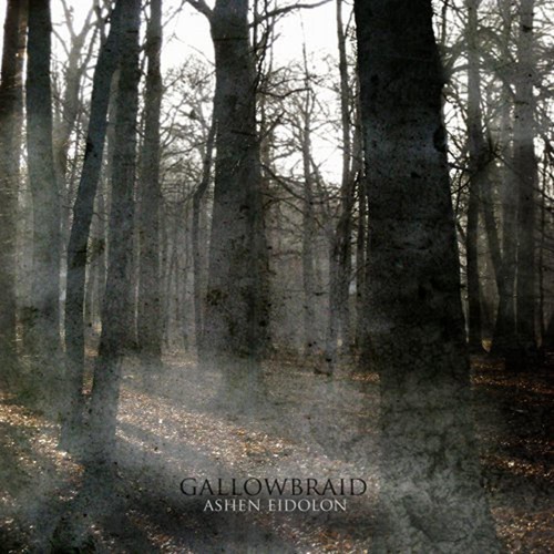 Gallowbraid - Ashen Eidolon