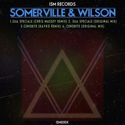 [ISM Records] Somerville & Wilson 'Cenobite' (Rayko Remix) low kbps