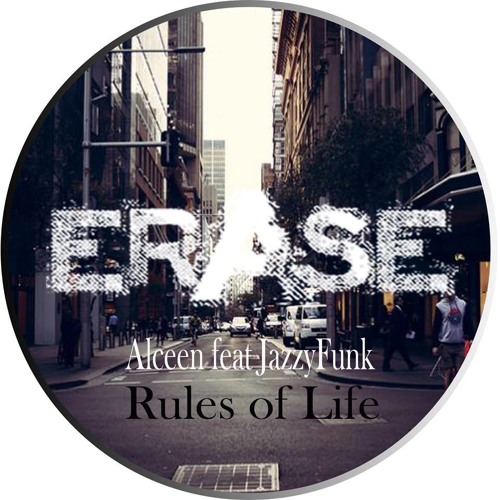 Alceen feat. JazzyFunk - Rules of Life "Ep"[Erase Records]