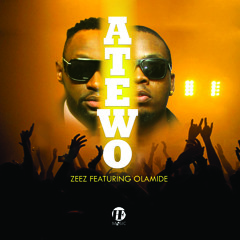Atewo Ft. Olamide