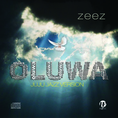 Oluwa Juju-Jazz version