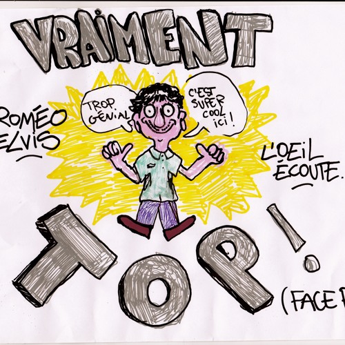 Roméo Elvis - Vraiment Top (Inédit)